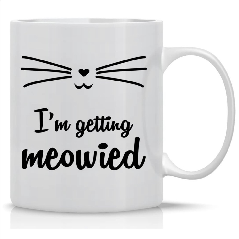 “I’m getting MEOWIED” Mug BRAND NEW, NWT